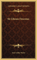 Sir Libeaus Desconus: (English)