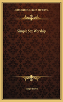 Simple Sex Worship