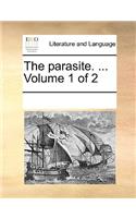 The Parasite. ... Volume 1 of 2