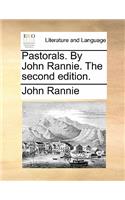 Pastorals. by John Rannie. the Second Edition.
