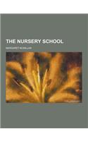 The Nursery School