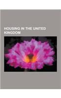 Housing in the United Kingdom: New Town, Urban Growth Boundary, Energy Efficiency in British Housing, Home Information Pack, Development Control in t