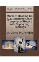 Morse V. Reading Co U.S. Supreme Court Transcript of Record with Supporting Pleadings