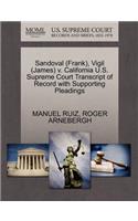 Sandoval (Frank), Vigil (James) V. California U.S. Supreme Court Transcript of Record with Supporting Pleadings