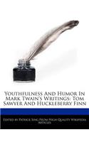 Youthfulness and Humor in Mark Twain's Writings: (English)