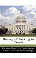 History of Banking in Canada