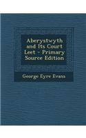 Aberystwyth and Its Court Leet