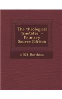 Theological Tractates
