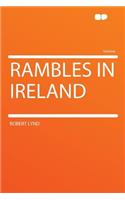 Rambles in Ireland