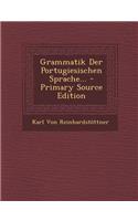 Grammatik Der Portugiesischen Sprache...