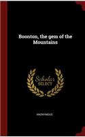 Boonton, the Gem of the Mountains