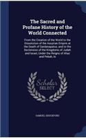The Sacred and Profane History of the World Connected