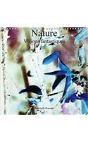 Nature Visions Fantastiques 2018: Un Regard Fantastique Sur Les Forets Francaises Et Quebecoises.(Calvendo Art)