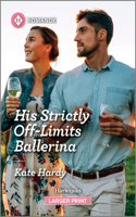 His Strictly Off-Limits Ballerina