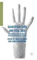 Quantified Lives and Vital Data