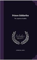 Prince Siddartha: The Japanese Buddha