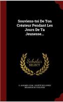Souviens-Toi de Ton Créateur Pendant Les Jours de Ta Jeunesse...