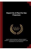 Report On A Plan For San Francisco
