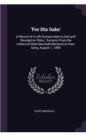 'For His Sake'
