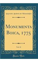 Monumenta Boica, 1775, Vol. 12 (Classic Reprint)