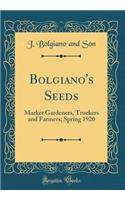 Bolgiano's Seeds