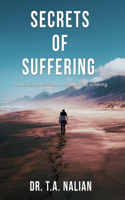 Secrets of Suffering