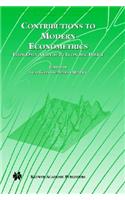 Contributions to Modern Econometrics