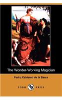 Wonder-Working Magician (Dodo Press)