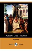 Plutarch's Lives - Volume I (Dodo Press)