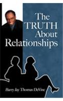 Truth about Relationships