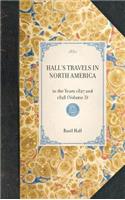 HALL'S TRAVELS IN NORTH AMERICA in the Years 1827 and 1828 (Volume 3): In the Years 1827 and 1828 (Volume 3)