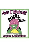 Am I Weird?: (English)