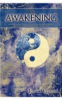 The Awakening: A Collection of Poems, Affirmations, and Simple Exercises Dedicated to Self-Empowerment and Self-Love