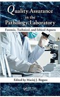 Quality Assurance in the Pathology Laboratory