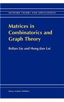 Matrices in Combinatorics and Graph Theory