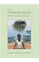 Famished Road: Ben Okriâ (Tm)S Imaginary Homelands