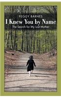 I Knew You by Name: (English)
