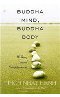 Buddha Mind, Buddha Body