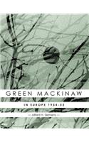 Green Mackinaw: In Europe 1954-55