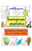 Homegrown Statistics