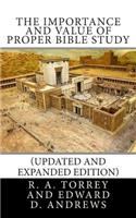 Importance and Value of Proper Bible Study (Updated and Expanded Edition)
