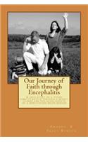Our Journey of Faith through Encephalitis