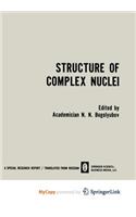 Structure of Complex Nuclei / Struktura Slozhnykh Yader / CTPYKTYPA CÐ›OÐ–HÐ«X Ð¯Ð´EP