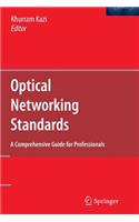 Optical Networking Standards: A Comprehensive Guide for Professionals
