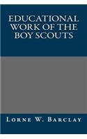 Educational Work of the Boy Scouts