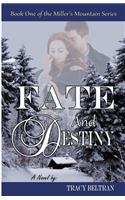 Fate and Destiny