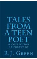 Tales from a Teen Poet