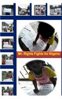 Mr. Rights Fights for Nigeria