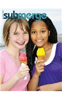 Submerge Ages 11+ Magazine - Summer 2017 Quarter