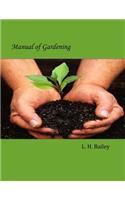 Manual of Gardening